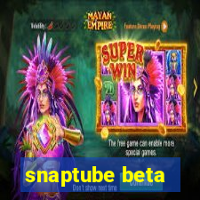 snaptube beta