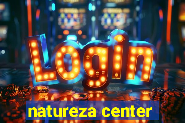 natureza center