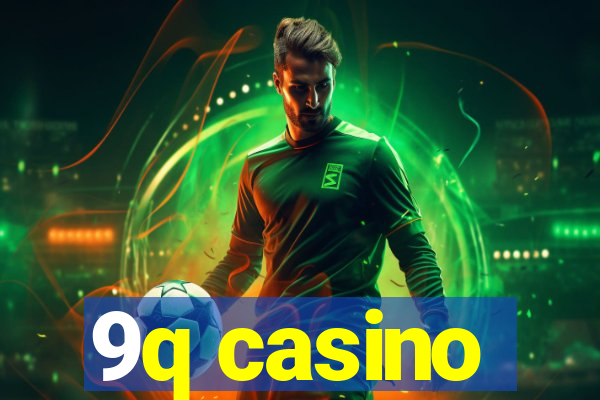 9q casino