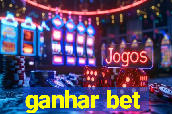 ganhar bet