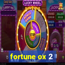 fortune ox 2