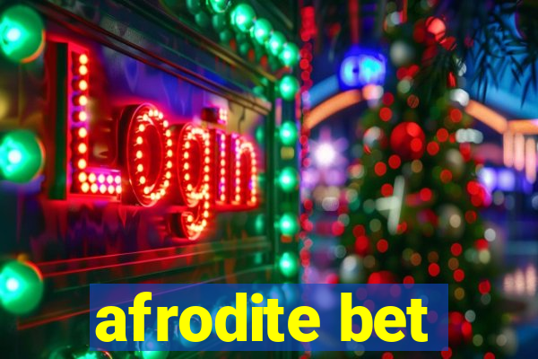 afrodite bet