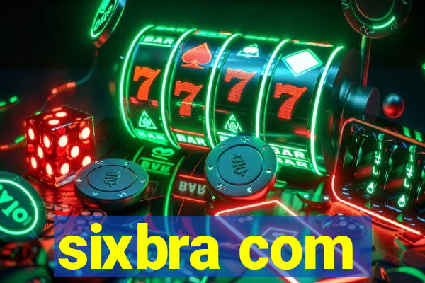 sixbra com