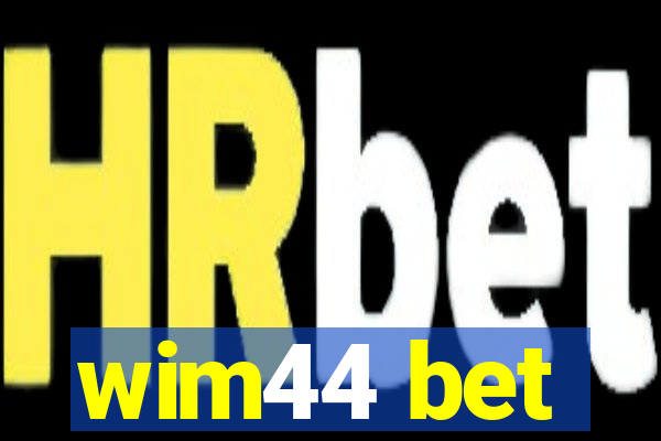 wim44 bet