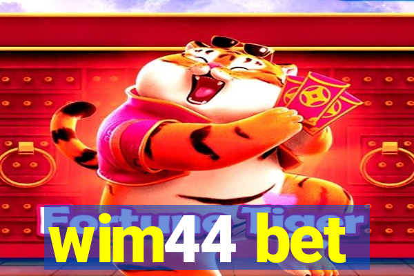 wim44 bet