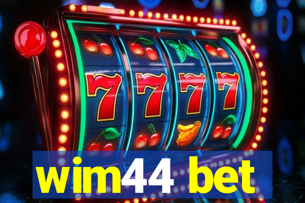 wim44 bet