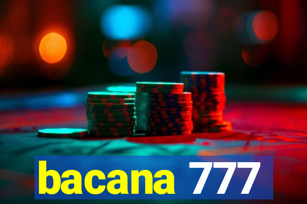 bacana 777