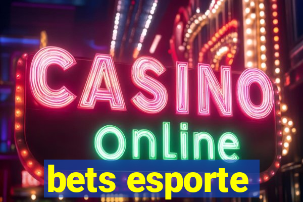 bets esporte