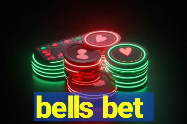 bells bet