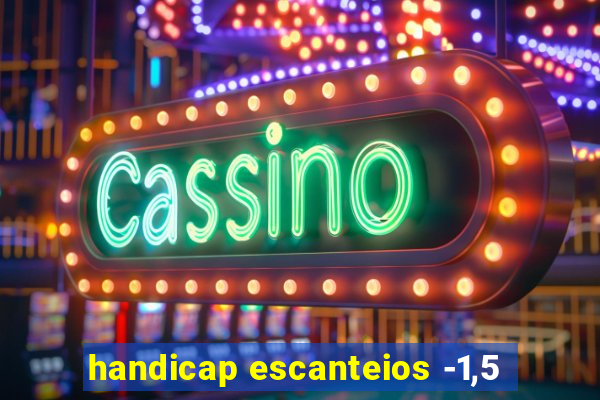 handicap escanteios -1,5