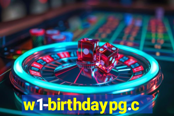 w1-birthdaypg.com