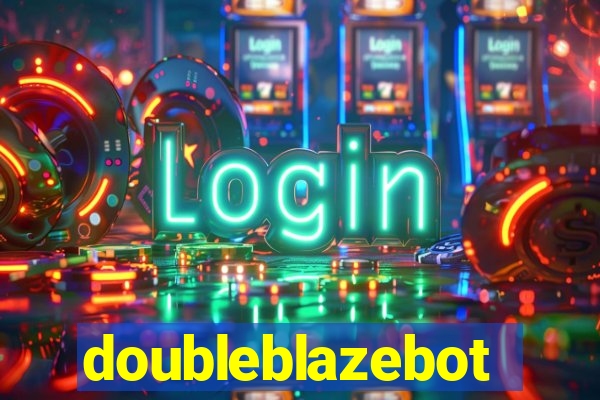 doubleblazebot