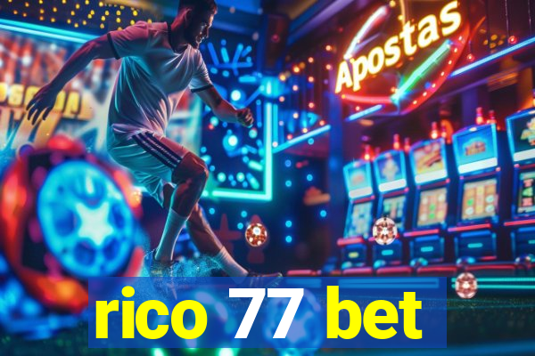 rico 77 bet