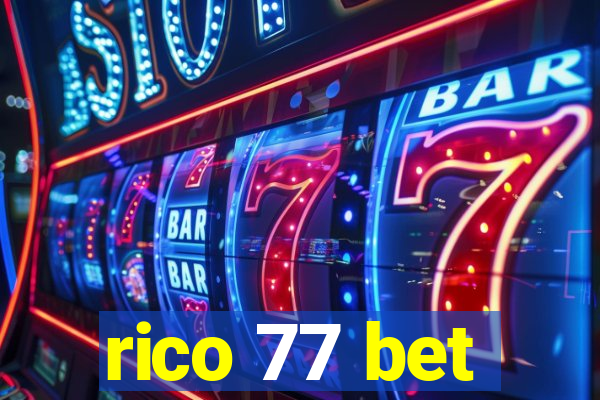 rico 77 bet