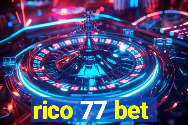 rico 77 bet