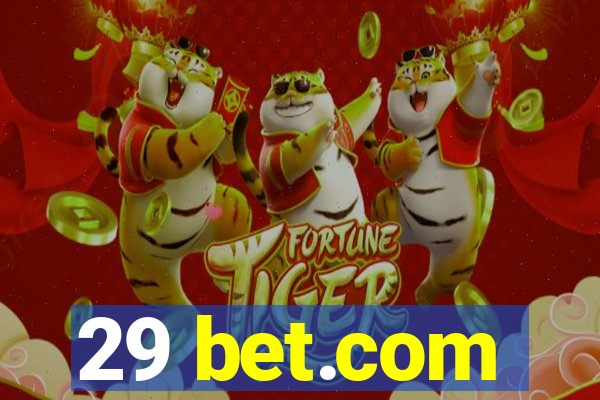 29 bet.com