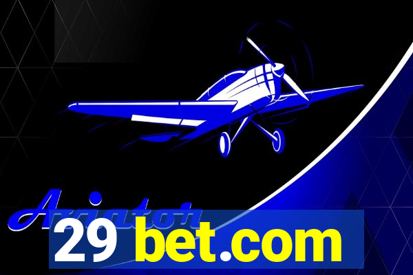 29 bet.com