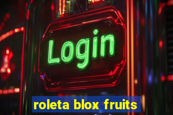 roleta blox fruits