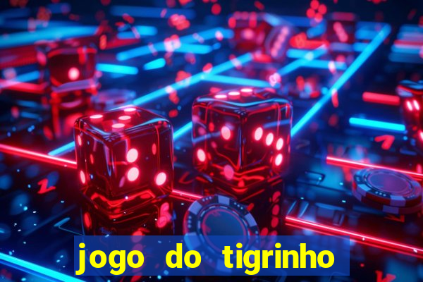 jogo do tigrinho fortune tiger demo