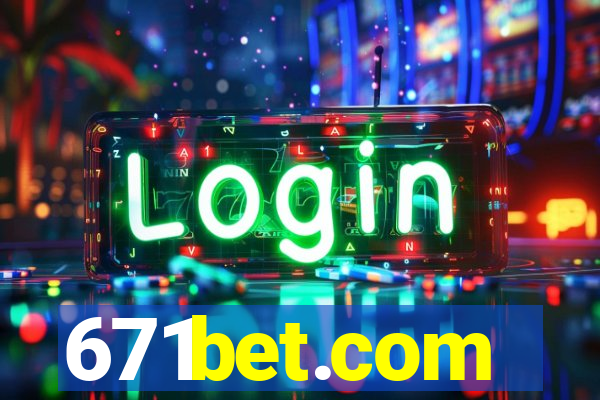 671bet.com