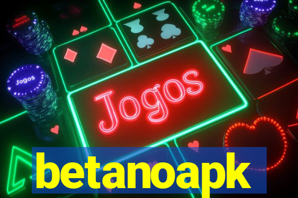 betanoapk