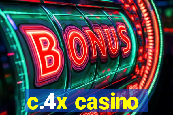 c.4x casino