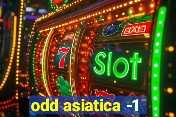 odd asiatica -1