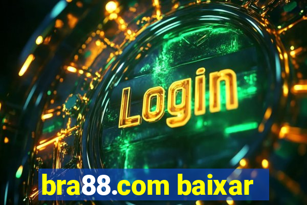 bra88.com baixar