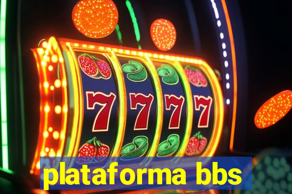 plataforma bbs