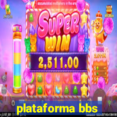 plataforma bbs