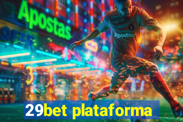 29bet plataforma