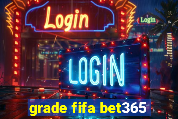 grade fifa bet365