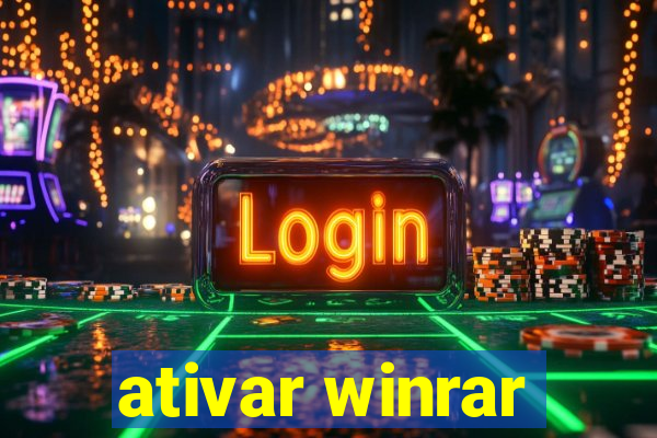 ativar winrar