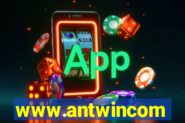 www.antwincom