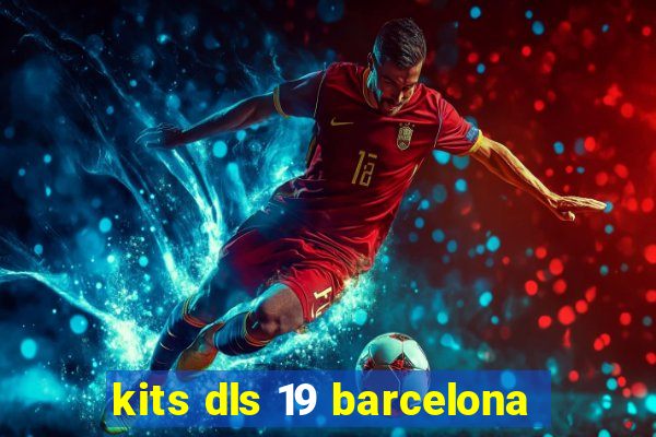 kits dls 19 barcelona