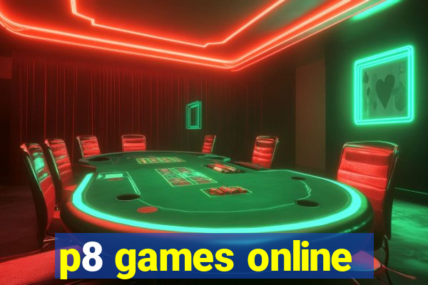 p8 games online