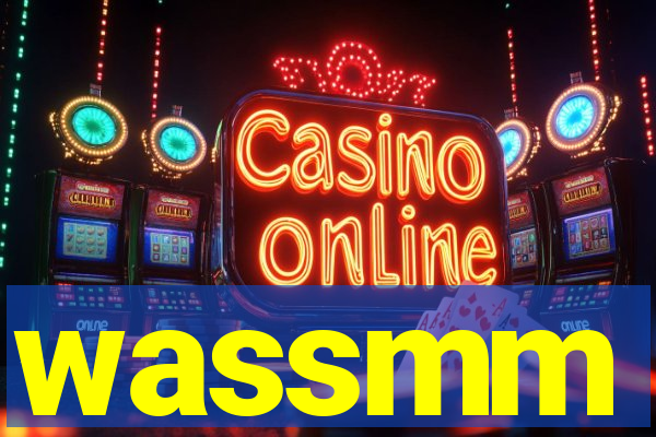 wassmm