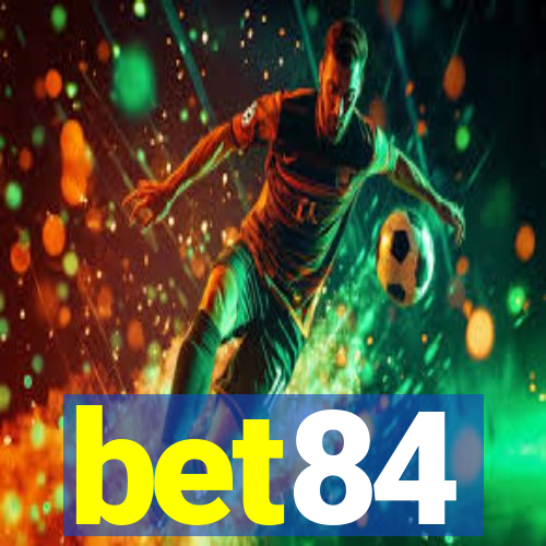 bet84