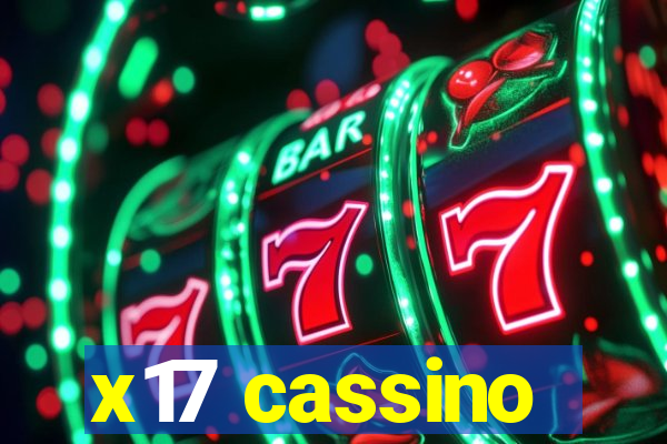 x17 cassino