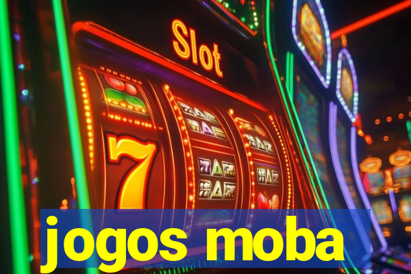 jogos moba