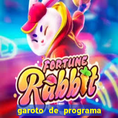 garoto de programa zona leste