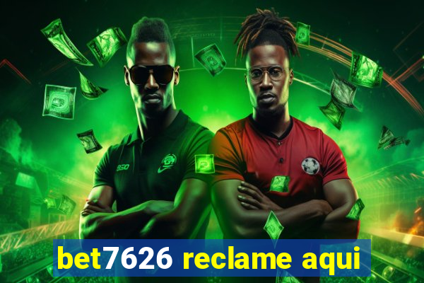 bet7626 reclame aqui