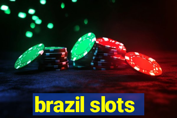 brazil slots