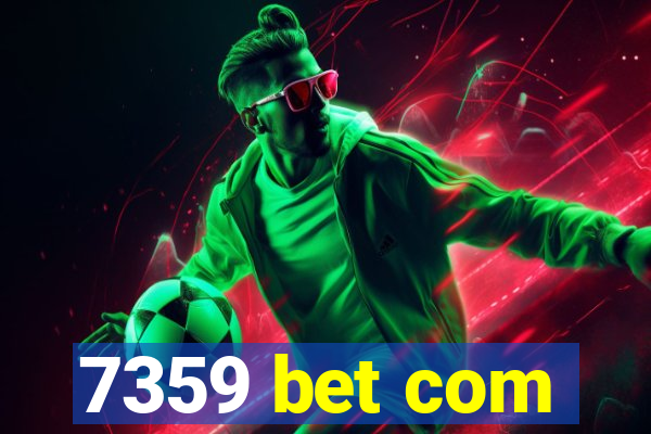 7359 bet com