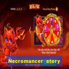 Necromancer story mod apk (unlimited skill points