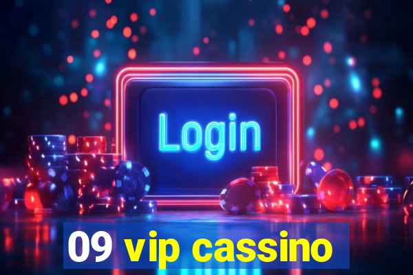 09 vip cassino