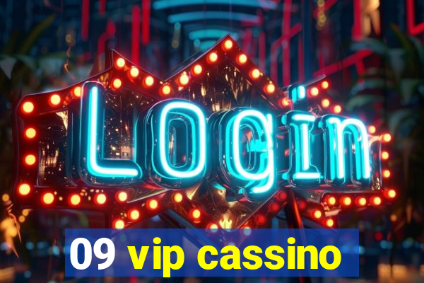 09 vip cassino