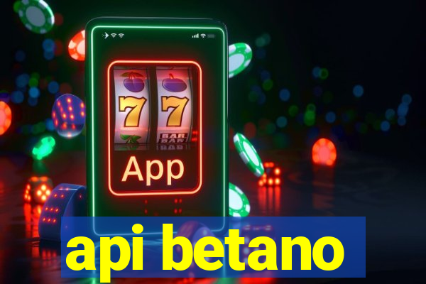 api betano