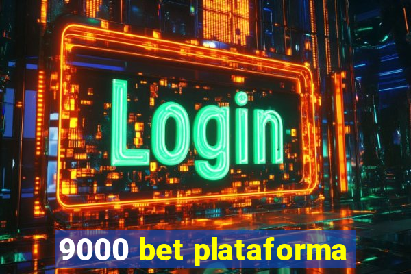 9000 bet plataforma