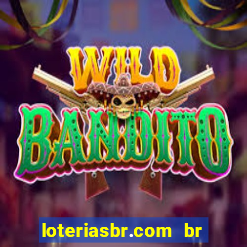 loteriasbr.com br site oficial